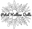 Petal Hollow Dolls - Home